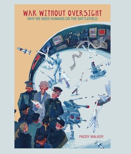 Book cover of War Without Oversight by Paddy Walker